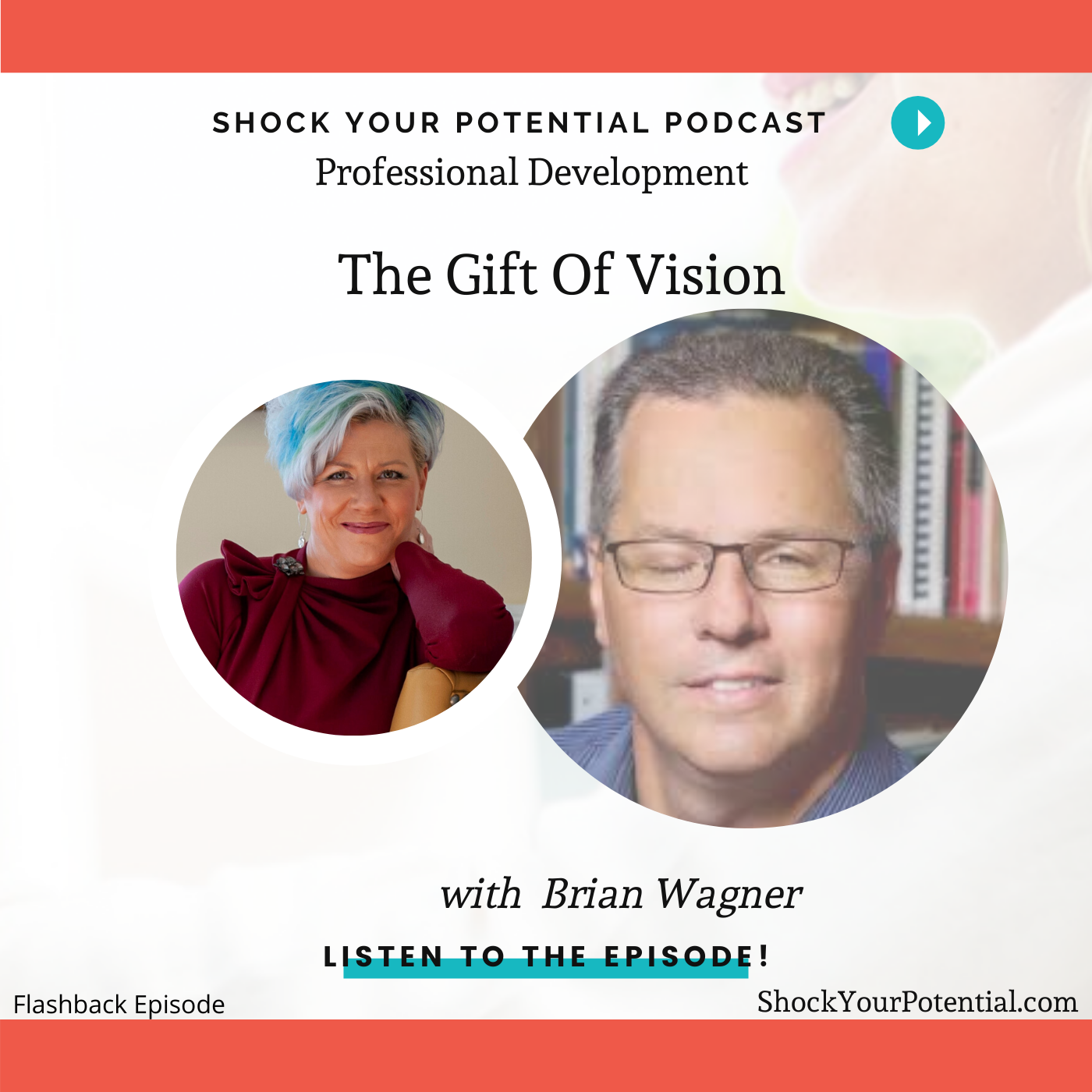 You are currently viewing The Gift of Vision – Brian Wagner