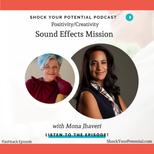 Read more about the article Sound Effects Mission – Mona Jhavri