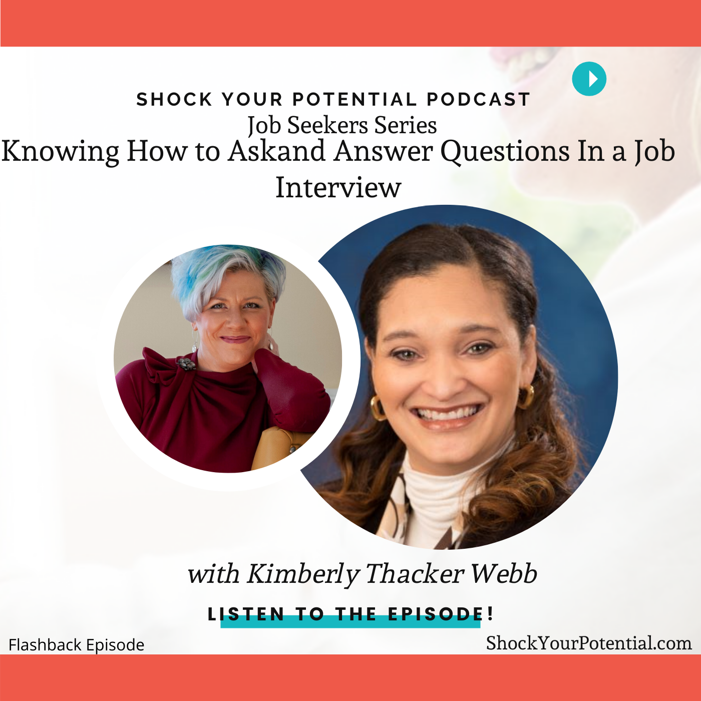 You are currently viewing Knowing How to Ask and Answer Questions In a Job Interview – Kimberly Thacker Webb