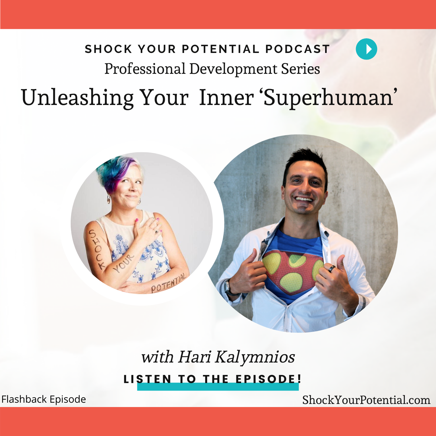 You are currently viewing Unleashing your Inner ‘Superhuman’ -Hari Kalyminios