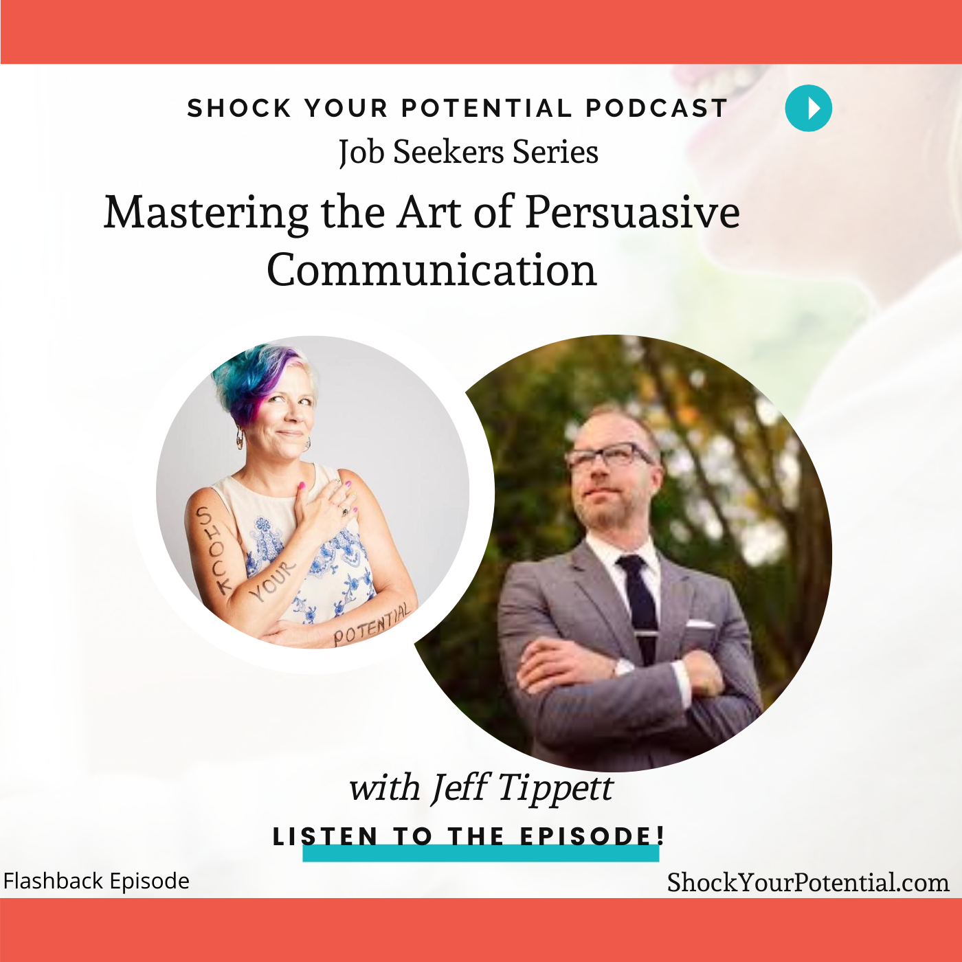 You are currently viewing Mastering the Art of Persuasive Communication – Jeff Tippett