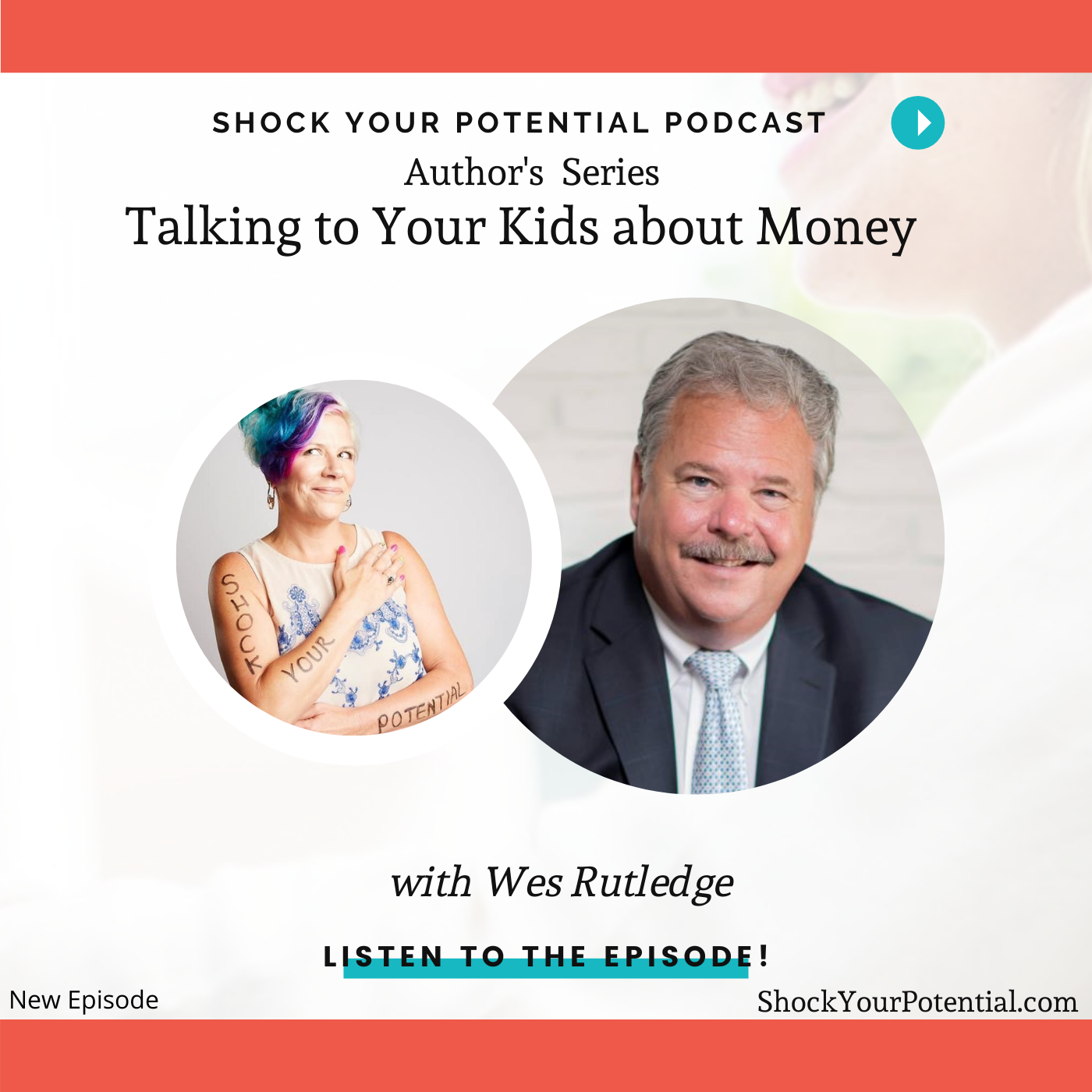 You are currently viewing Talking to Your Kids about Money – Wes Rutledge