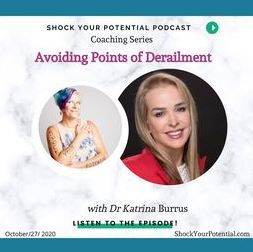 You are currently viewing Avoiding Points of Derailment – Dr Katrina Burrus