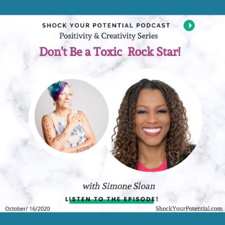 Read more about the article Don’t Be a Toxic Rock Star! –  Simone Sloan