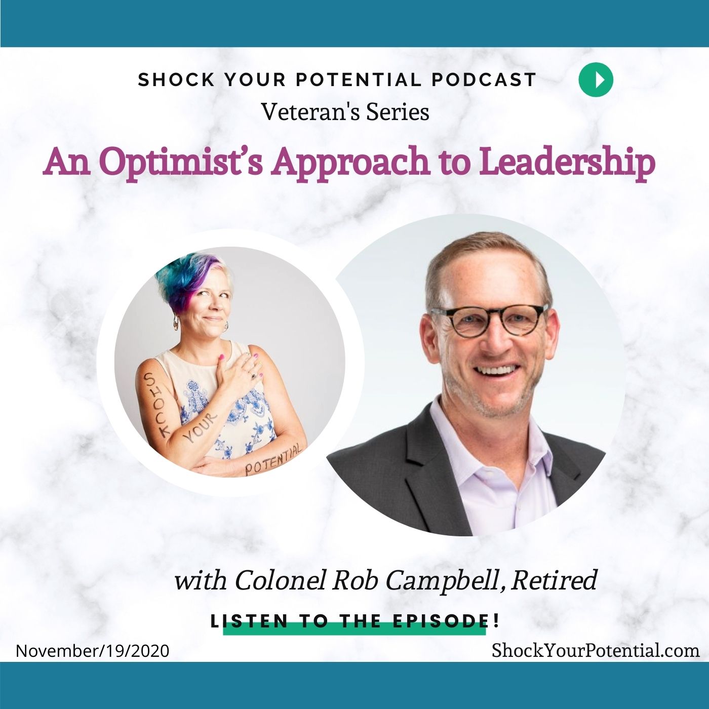 You are currently viewing An Optimist’s Approach to Leadership – Colonel Rob Campbell, Retired