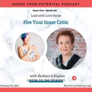 Read more about the article Fire Your Inner Critic – Barbara S Kaplan