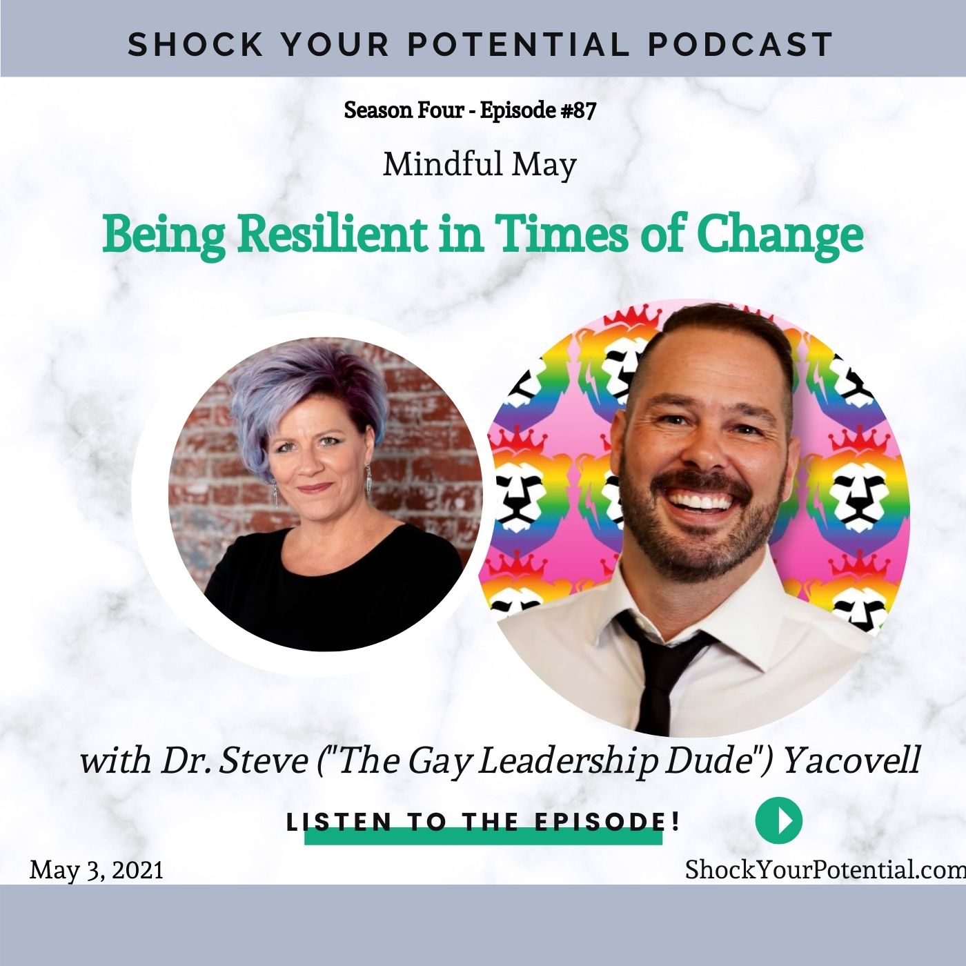 You are currently viewing Being Resilient in Times of Change – Dr. Steve (“The Gay Leadership Dude”) Yacovelli