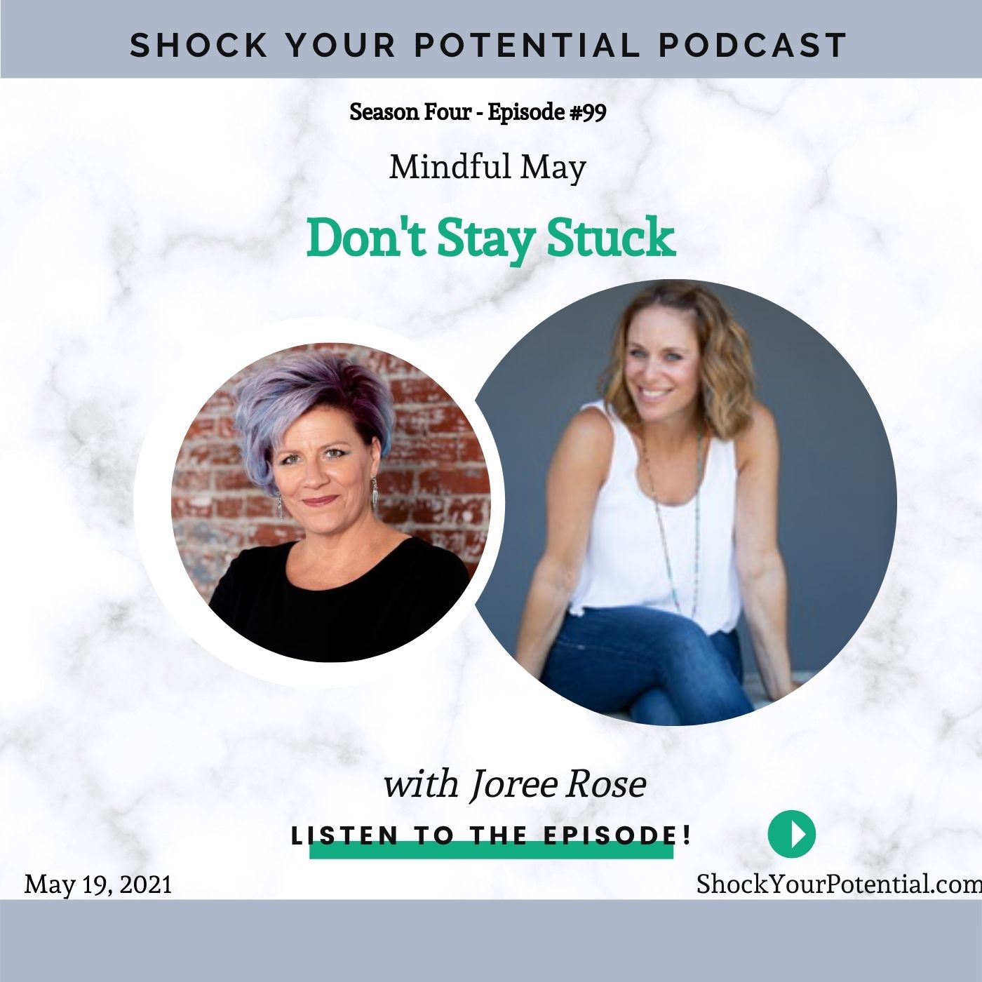 You are currently viewing Don’t Stay Stuck – Joree Rose