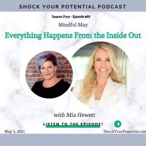 Read more about the article Everything Happens From the Inside Out – Mia Hewett