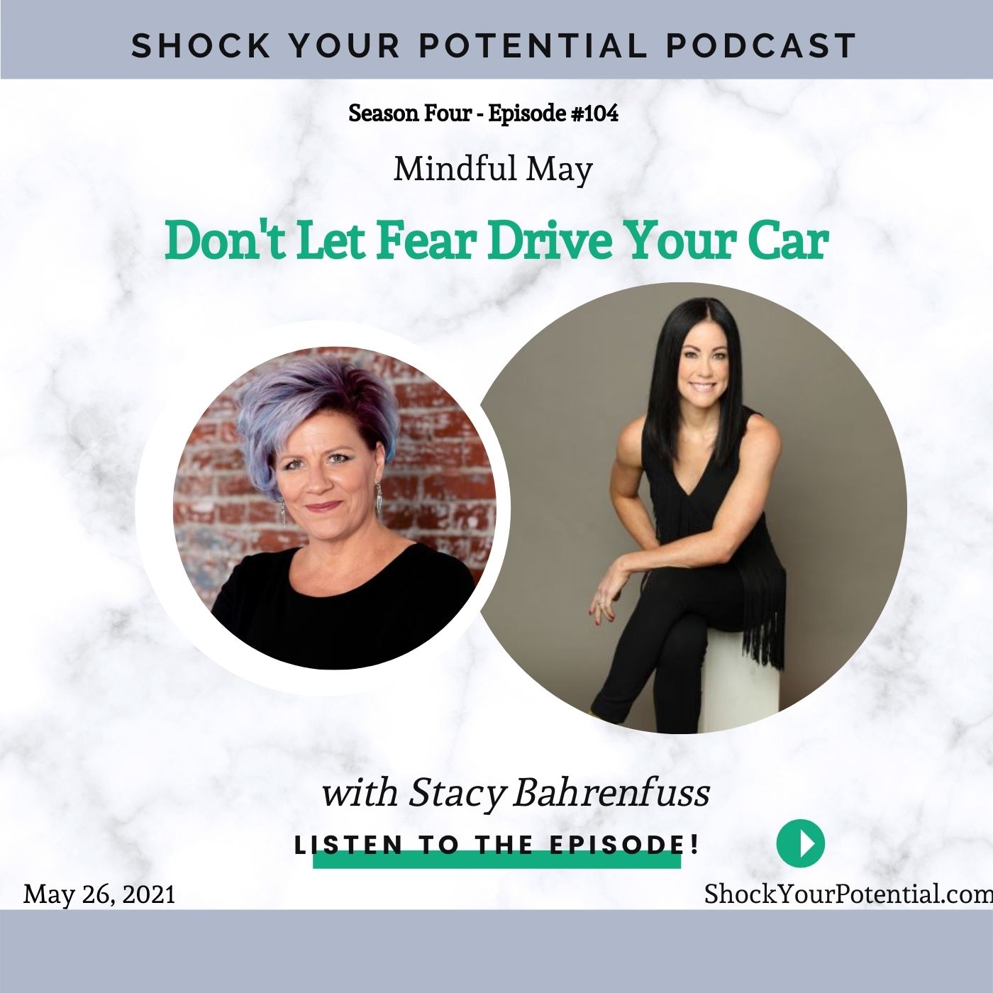 You are currently viewing Don’t Let Fear Drive Your Car – Stacy Bahrenfuss