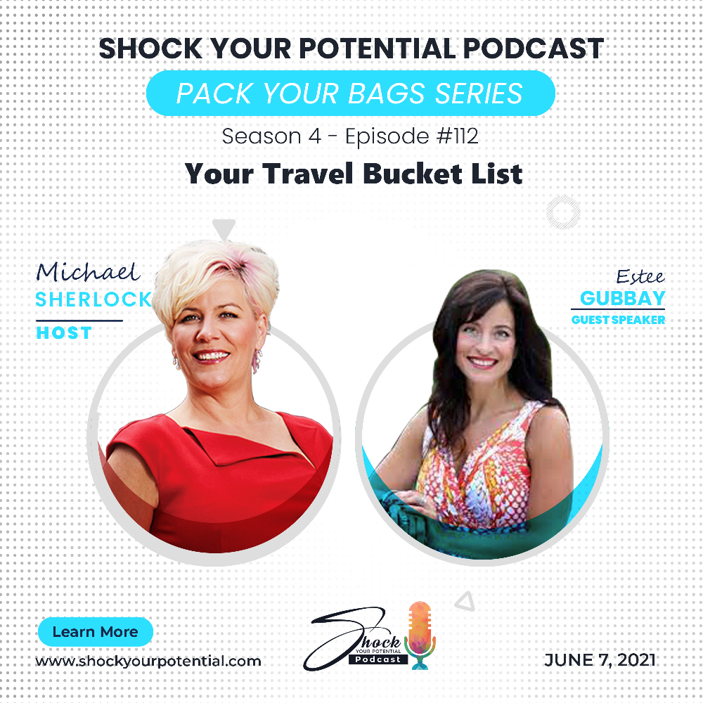 You are currently viewing Your Travel Bucket List – Estee Gubbay