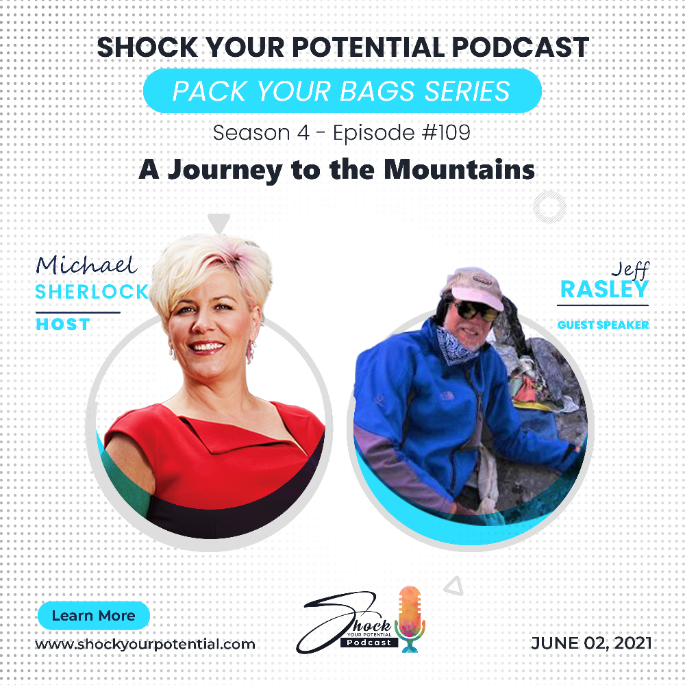 You are currently viewing A journey to the Mountains – Jeff Rasley