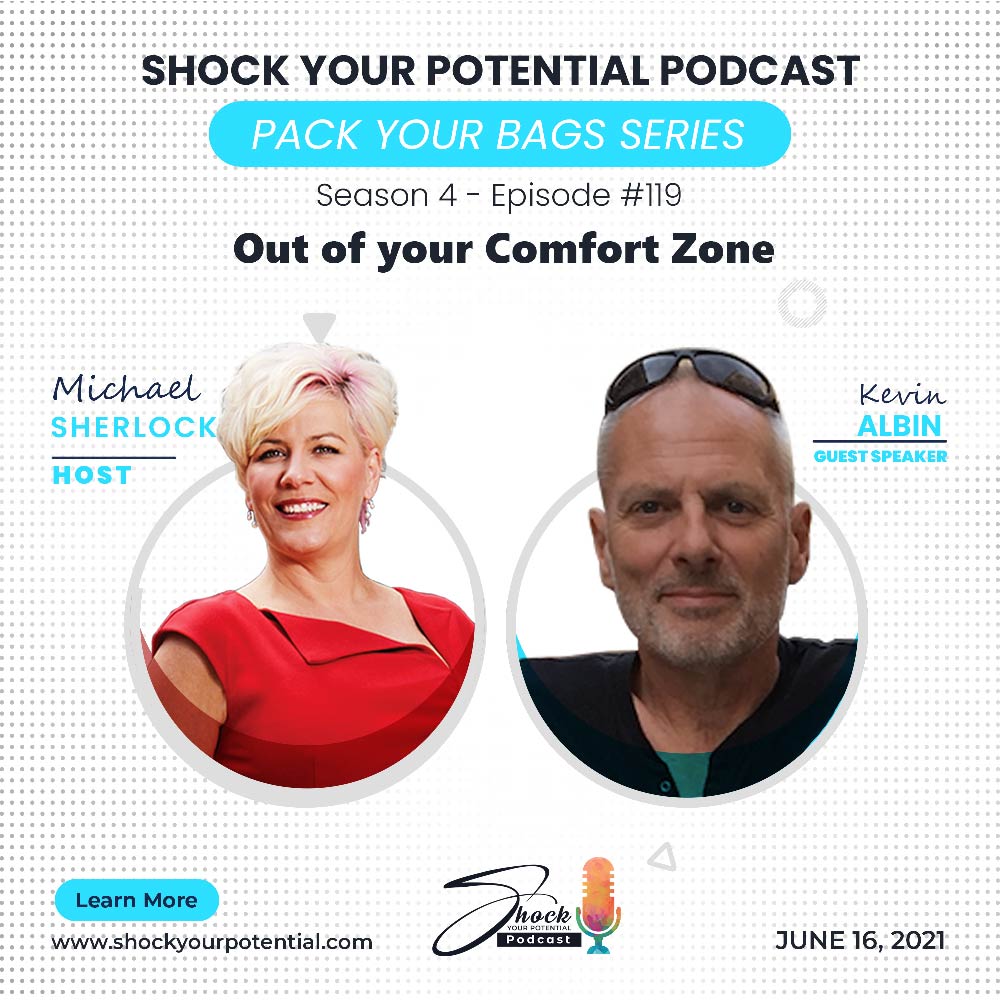 You are currently viewing Out of your Comfort Zone – Kevin Albin