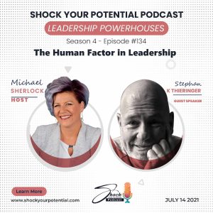 Read more about the article The Human Factor in Leadership – Stephan K Thieringer