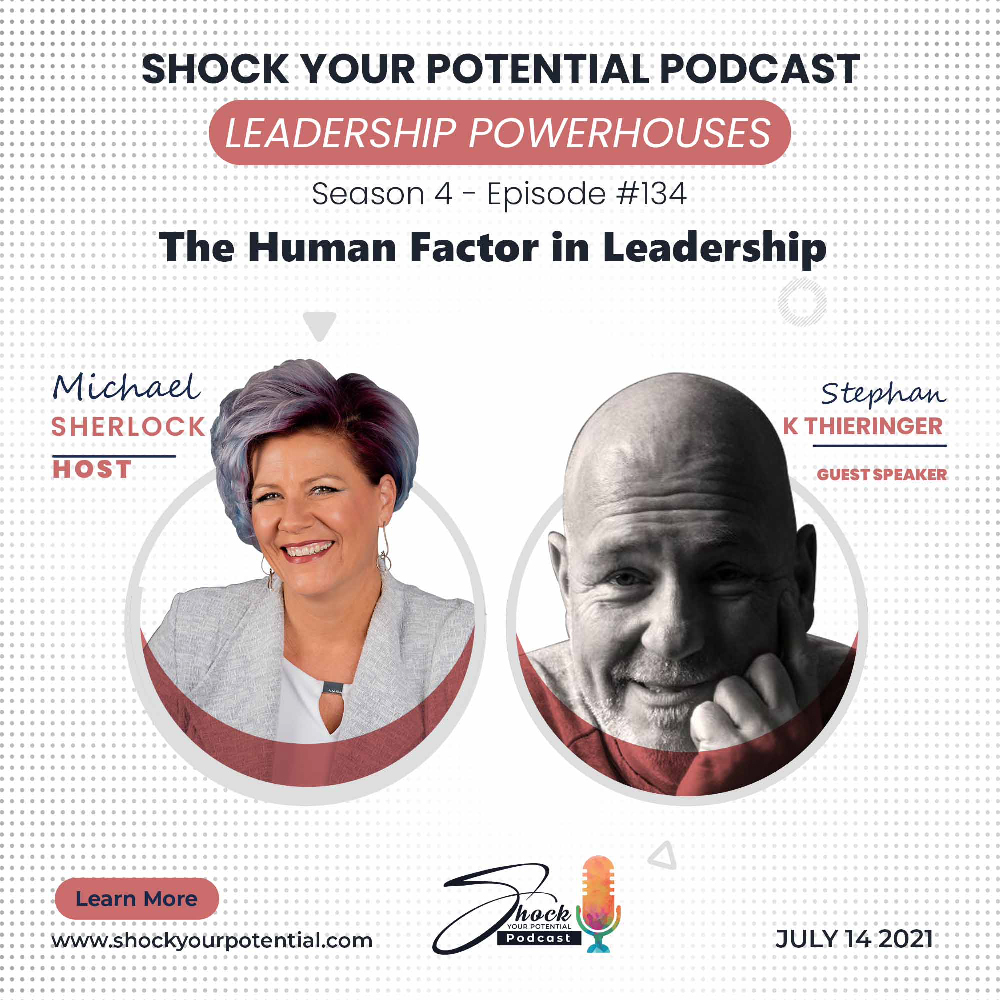 You are currently viewing The Human Factor in Leadership – Stephan K Thieringer