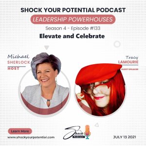 Read more about the article Elevate and Celebrate – Tracy Lamourie