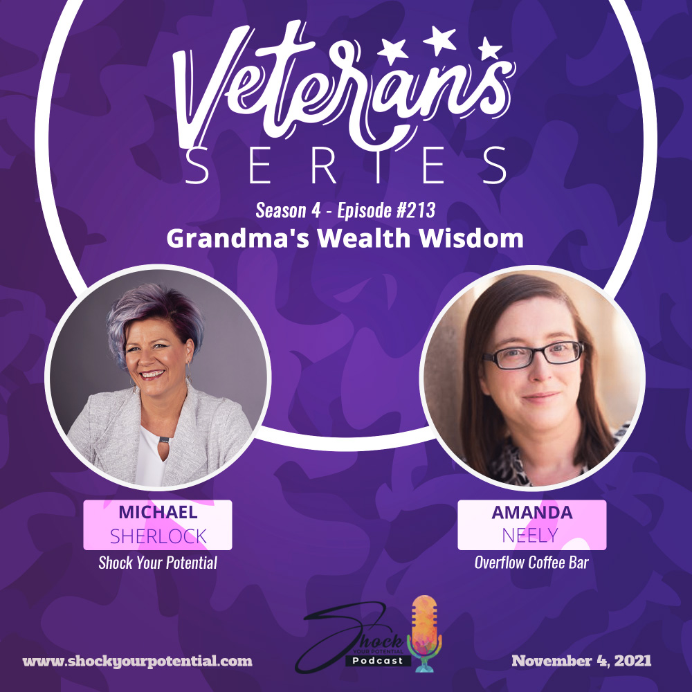 You are currently viewing Grandma‘s Wealth Wisdom – Amanda Neely