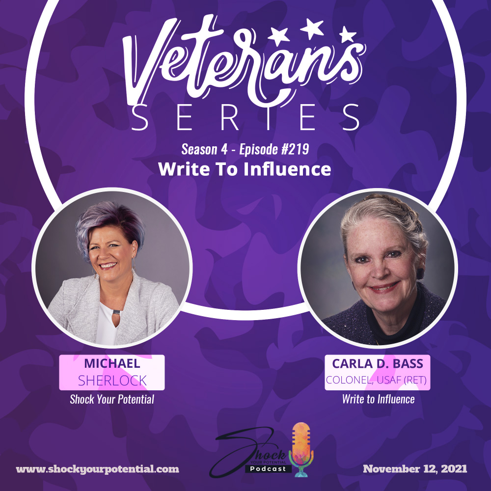 You are currently viewing Write To Influence – Carla D. Bass, Colonel, USAF (Ret)