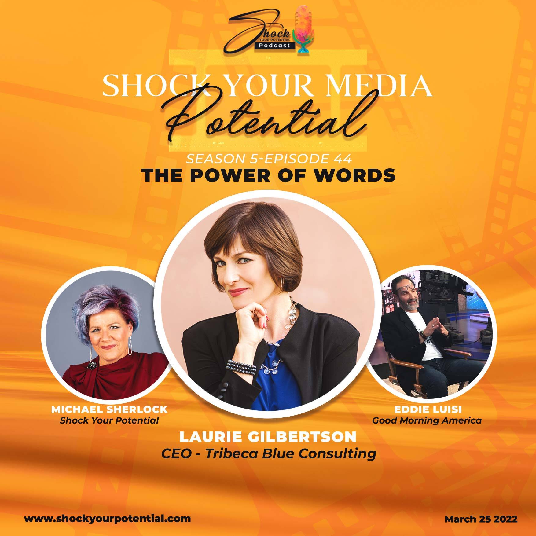 You are currently viewing The Power Of Words – Laurie Gilbertson