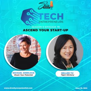 Read more about the article Ascend Your Start-up – Helen Yu