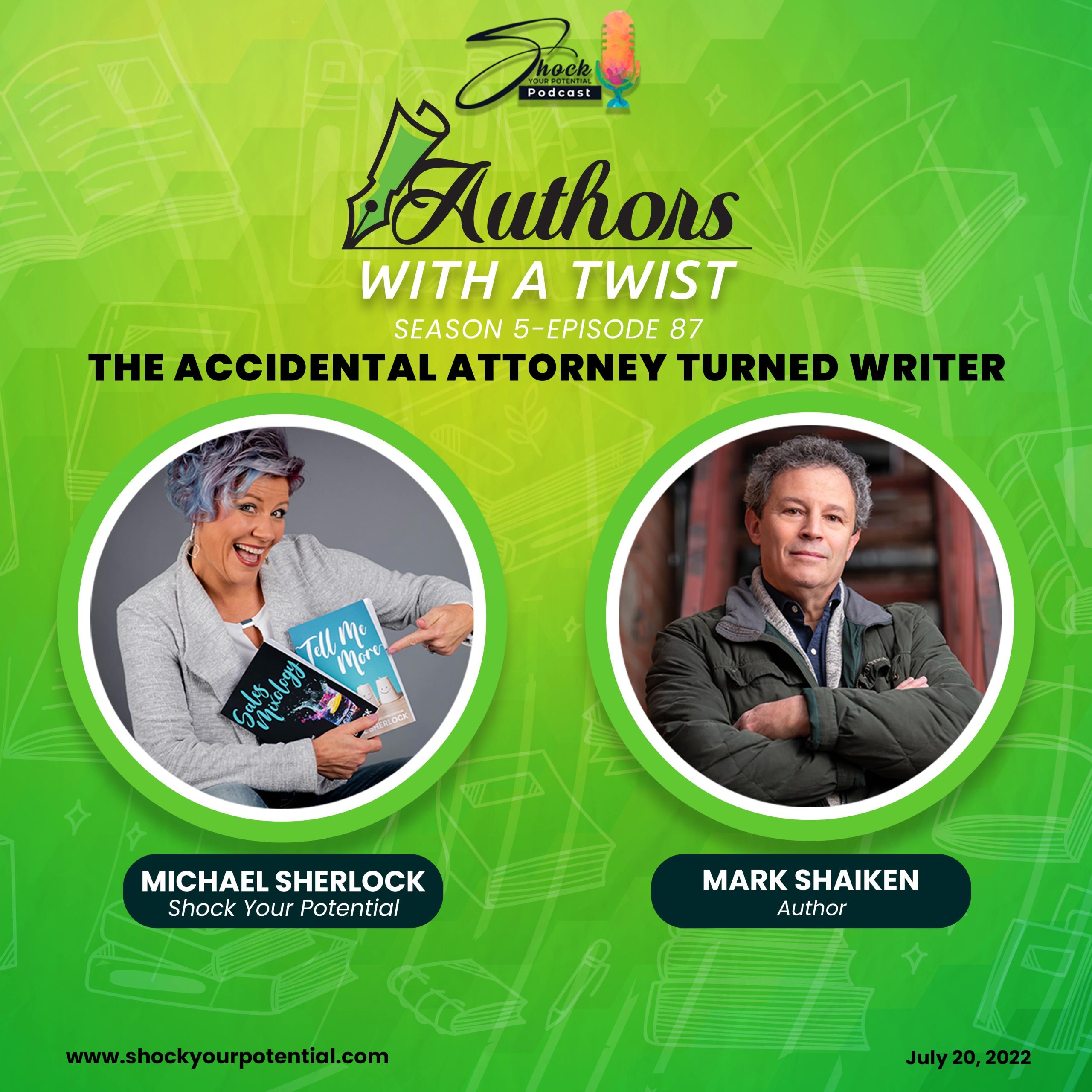 You are currently viewing The Accidental Attorney Turned Writer – Mark Shaiken