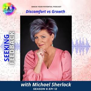 Read more about the article Seeking Feedback- Discomfort  vs Growth