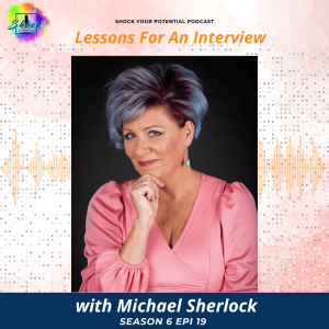 Read more about the article Lessons For An Interview with Michael Sherlock