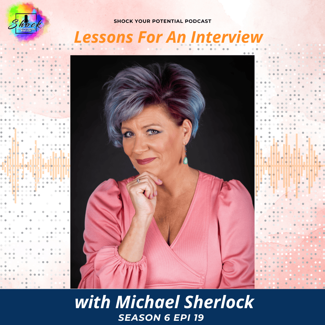 You are currently viewing Lessons For An Interview with Michael Sherlock